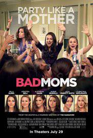 Bad Moms - Mamme molto cattive