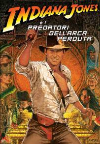 I predatori dell'arca perduta - Indiana Jones