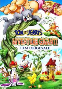 Tom &amp; Jerry - Avventure giganti