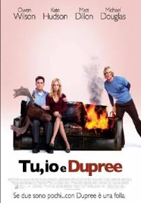 Tu, io e Dupree