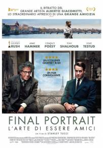 Final Portrait - L'arte di essere amici