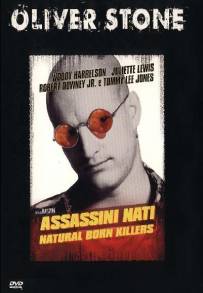 Assassini nati - Natural Born Killers