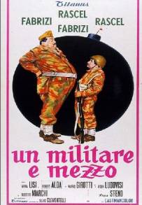 Un militare e mezzo