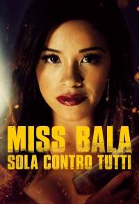 Miss Bala - Sola contro tutti