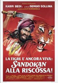 La tigre è ancora viva: Sandokan alla riscossa!