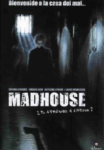 Madhouse