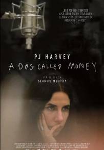 PJ Harvey - A Dog Called Money