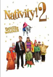 Nativity 2: Danger in the Manger!