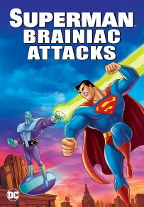 Superman: Brainiac Attacks