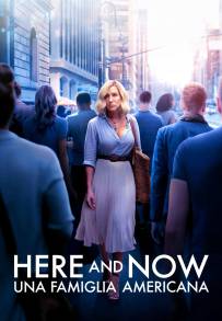 Here And Now - Una Famiglia Americana