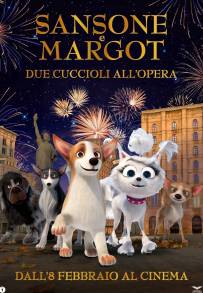 Sansone e Margot - Due cuccioli all'Opera