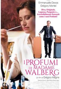 I profumi di Madame Walberg