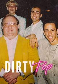 Dirty Pop - La truffa delle Boy Band