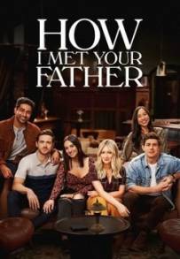 How I Met Your Father - Come ho conosciuto tuo padre (2022)