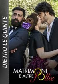 Matrimoni e altre follie