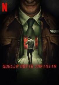 Quella notte infinita (2022)